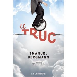 EL TRUC | 9788416863273 | BERGMANN, EMANUEL | Llibreria La Font de Mimir - Llibreria online Barcelona - Comprar llibres català i castellà