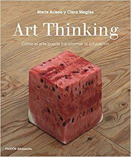 ART THINKING | 9788449333705 | ACASO, MARÍA | Llibreria La Font de Mimir - Llibreria online Barcelona - Comprar llibres català i castellà