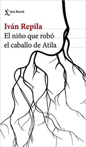 EL NIÑO QUE ROBÓ EL CABALLO DE ATILA | 9788432232800 | REPILA, IVÁN | Llibreria La Font de Mimir - Llibreria online Barcelona - Comprar llibres català i castellà