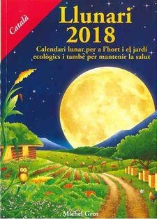 LLUNARI 2018 | 9788494135583 | GROS, MICHEL | Llibreria La Font de Mimir - Llibreria online Barcelona - Comprar llibres català i castellà