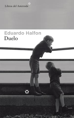 DUELO | 9788417007195 | HALFON, EDUARDO | Llibreria La Font de Mimir - Llibreria online Barcelona - Comprar llibres català i castellà