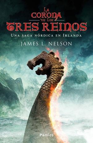 CORONA DE LOS TRES REINOS,LA | 9788416970339 | JAMES L. NELSON | Llibreria La Font de Mimir - Llibreria online Barcelona - Comprar llibres català i castellà