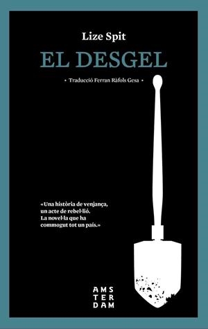 EL DESGEL | 9788416743537 | SPIT, LIZE | Llibreria La Font de Mimir - Llibreria online Barcelona - Comprar llibres català i castellà
