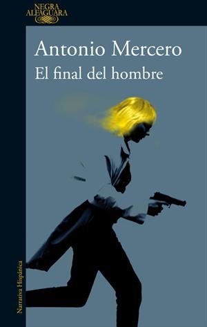 EL FINAL DEL HOMBRE | 9788420430652 | ANTONIO MERCERO | Llibreria La Font de Mimir - Llibreria online Barcelona - Comprar llibres català i castellà