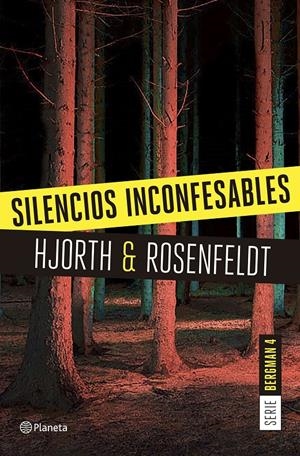 SILENCIOS INCONFESABLES (SERIE BERGMAN 4) | 9788408175216 | HJORTH, MICHAEL | Llibreria La Font de Mimir - Llibreria online Barcelona - Comprar llibres català i castellà
