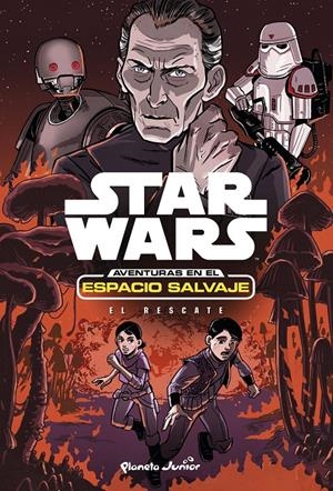 STAR WARS. AVENTURAS EN EL ESPACIO SALVAJE. EL RESCATE | 9788408175124 | STAR WARS | Llibreria La Font de Mimir - Llibreria online Barcelona - Comprar llibres català i castellà