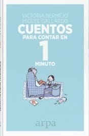 CUENTOS PARA CONTAR EN 1 MINUTO | 9788416601448 | BERMEJO, VICTORIA | Llibreria La Font de Mimir - Llibreria online Barcelona - Comprar llibres català i castellà