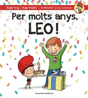 PER MOLTS ANYS, LEO! | 9788490346556 | ROIG CÉSAR, ROGER | Llibreria La Font de Mimir - Llibreria online Barcelona - Comprar llibres català i castellà