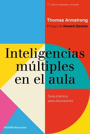 INTELIGENCIAS MÚLTIPLES EN EL AULA | 9788449333712 | ARMSTRONG, THOMAS | Llibreria La Font de Mimir - Llibreria online Barcelona - Comprar llibres català i castellà