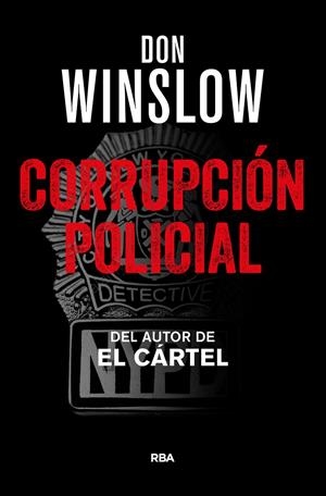 CORRUPCIÓN POLICIAL | 9788490567760 | WINSLOW , DON | Llibreria La Font de Mimir - Llibreria online Barcelona - Comprar llibres català i castellà