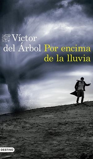 POR ENCIMA DE LA LLUVIA | 9788423352654 | DEL ÁRBOL, VÍCTOR | Llibreria La Font de Mimir - Llibreria online Barcelona - Comprar llibres català i castellà