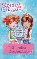 SECRET KINGDOM 30. EL TROFEU RESPLENDENT | 9788424659622 | BANKS, ROSIE | Llibreria La Font de Mimir - Llibreria online Barcelona - Comprar llibres català i castellà