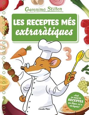 LES RECEPTES MÉS EXTRARÀTIQUES | 9788491373261 | STILTON, GERONIMO | Llibreria La Font de Mimir - Llibreria online Barcelona - Comprar llibres català i castellà