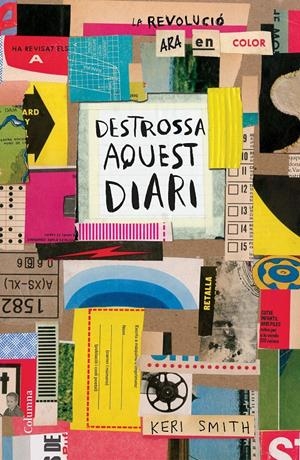 DESTROSSA AQUEST DIARI | 9788466423007 | SMITH, KERI | Llibreria La Font de Mimir - Llibreria online Barcelona - Comprar llibres català i castellà