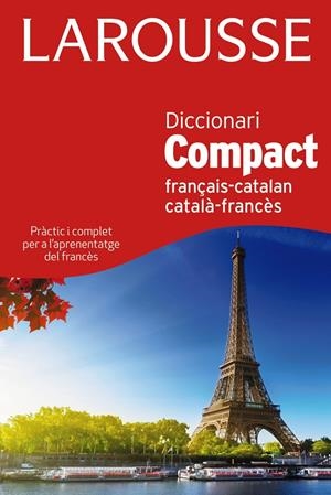 DICCIONARI COMPACT CATALÀ-FRANCÈS / FRANÇAIS-CATALAN | 9788415785736 | LAROUSSE EDITORIAL | Llibreria La Font de Mimir - Llibreria online Barcelona - Comprar llibres català i castellà