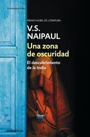 UNA ZONA DE OSCURIDAD | 9788466333795 | V.S. NAIPAUL | Llibreria La Font de Mimir - Llibreria online Barcelona - Comprar llibres català i castellà