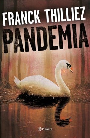 PANDEMIA | 9788408175209 | THILLIEZ, FRANCK | Llibreria La Font de Mimir - Llibreria online Barcelona - Comprar llibres català i castellà
