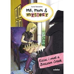 ESCAC I MAT A BLOSSOM CREEK | 9788468334813 | LUCIA VECCARINO | Llibreria La Font de Mimir - Llibreria online Barcelona - Comprar llibres català i castellà