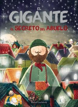 EL GIGANTE. EL SECRETO DEL ABUELO | 9788416965465 | LITCHFIELD, DAVID | Llibreria La Font de Mimir - Llibreria online Barcelona - Comprar llibres català i castellà