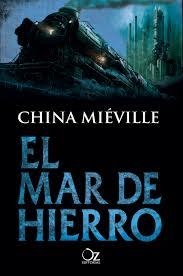 EL MAR DE HIERRO | 9788416224715 | MIÉVILLE, CHINA | Llibreria La Font de Mimir - Llibreria online Barcelona - Comprar llibres català i castellà