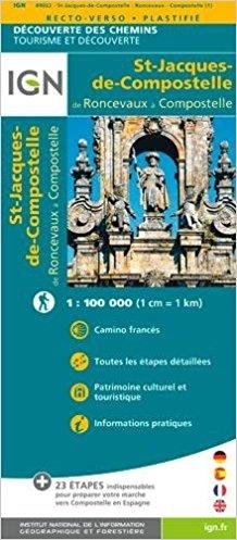 CAMINO DE SANTIAGO DE RONCESVALLES A SANTIAGO 1:100.000-IGN | 9782758536345 | Llibreria La Font de Mimir - Llibreria online Barcelona - Comprar llibres català i castellà