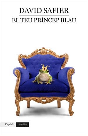 EL TEU PRÍNCEP BLAU | 9788417016197 | SAFIER, DAVID | Llibreria La Font de Mimir - Llibreria online Barcelona - Comprar llibres català i castellà