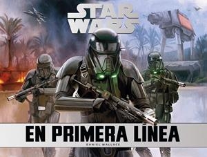 STAR WARS: EN PRIMERA LÍNEA | 9788445004685 | WALLACE, DANIEL | Llibreria La Font de Mimir - Llibreria online Barcelona - Comprar llibres català i castellà