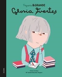 PEQUEÑA & GRANDE GLORIA FUERTES | 9788490653487 | SÁNCHEZ VEGARA, MARÍA ISABEL | Llibreria La Font de Mimir - Llibreria online Barcelona - Comprar llibres català i castellà