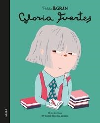 PETITA & GRAN GLORIA FUERTES | 9788490653494 | SÁNCHEZ VEGARA, MARÍA ISABEL | Llibreria La Font de Mimir - Llibreria online Barcelona - Comprar llibres català i castellà