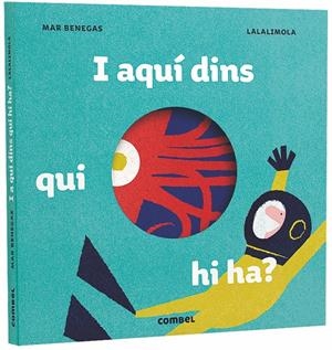 I AQUÍ DINS, QUI HI HA? | 9788491012610 | BENEGAS ORTIZ, MARÍA DEL MAR | Llibreria La Font de Mimir - Llibreria online Barcelona - Comprar llibres català i castellà