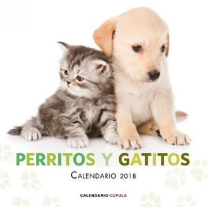 CALENDARIO PERRITOS Y GATITOS 2018 | 9788448023461 | AA. VV. | Llibreria La Font de Mimir - Llibreria online Barcelona - Comprar llibres català i castellà