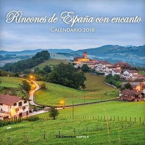 CALENDARIO RINCONES DE ESPAÑA CON ENCANTO 2018 | 9788448023492 | AA. VV. | Llibreria La Font de Mimir - Llibreria online Barcelona - Comprar llibres català i castellà