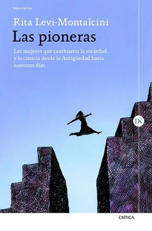 LAS PIONERAS | 9788417067342 | LEVI-MONTALCINI, RITA/TRIPODI, GIUSEPPINA | Llibreria La Font de Mimir - Llibreria online Barcelona - Comprar llibres català i castellà