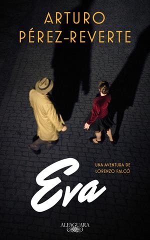 EVA (SERIE FALCÓ) | 9788420419572 | ARTURO PÉREZ-REVERTE | Llibreria La Font de Mimir - Llibreria online Barcelona - Comprar llibres català i castellà