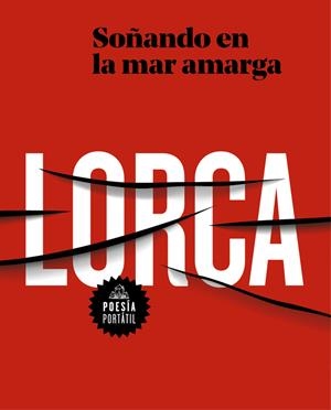 SOÑANDO EN LA MAR AMARGA | 9788439733393 | FEDERICO GARCÍA LORCA | Llibreria La Font de Mimir - Llibreria online Barcelona - Comprar llibres català i castellà