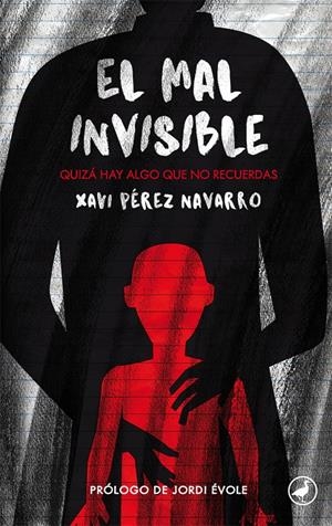 EL MAL INVISIBLE | 9788416673575 | PÉREZ NAVARRO, XAVI | Llibreria La Font de Mimir - Llibreria online Barcelona - Comprar llibres català i castellà