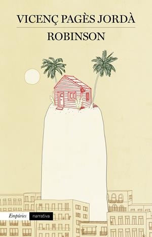 ROBINSON | 9788417016203 | PAGÈS JORDÀ, VICENÇ | Llibreria La Font de Mimir - Llibreria online Barcelona - Comprar llibres català i castellà
