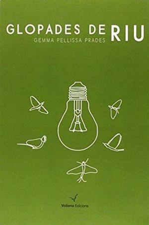 GLOPADES DE RIU | 9788494363115 | PELLISSA PRADES, GEMMA | Llibreria La Font de Mimir - Llibreria online Barcelona - Comprar llibres català i castellà