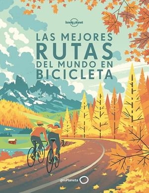 LAS MEJORES RUTAS DEL MUNDO EN BICICLETA | 9788408170228 | AA. VV. | Llibreria La Font de Mimir - Llibreria online Barcelona - Comprar llibres català i castellà