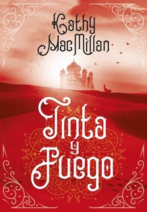 TINTA Y FUEGO | 9788490438275 | KATHLEEN K. MACMILLAN | Llibreria La Font de Mimir - Llibreria online Barcelona - Comprar llibres català i castellà
