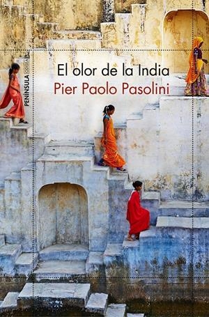 EL OLOR DE LA INDIA | 9788499426358 | PASOLINI, PIER PAOLO | Llibreria La Font de Mimir - Llibreria online Barcelona - Comprar llibres català i castellà