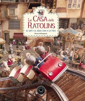 LA CASA DELS RATOLINS VOL. 3 | 9788416290901 | SCHAAPMAN, KARINA | Llibreria La Font de Mimir - Llibreria online Barcelona - Comprar llibres català i castellà