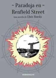 PARADOJA EN RENFIELD STREET | 9788494490279 | LLUIS RUEDA | Llibreria La Font de Mimir - Llibreria online Barcelona - Comprar llibres català i castellà