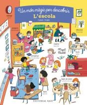 UN MÓN MÀGIC PER DESCOBRIR. L'ESCOLA. CATALÀ/ANGLÈS | 9788416587858 | CLAVELET, MAGALI | Llibreria La Font de Mimir - Llibreria online Barcelona - Comprar llibres català i castellà