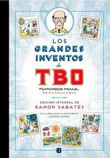 GRANDES INVENTOS DE TBO DE SABATES, LOS | 9788466656870 | Llibreria La Font de Mimir - Llibreria online Barcelona - Comprar llibres català i castellà