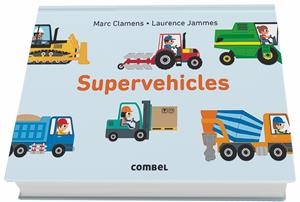 SUPERVEHICLES | 9788491012597 | CLAMENS, MARC/JAMMES, LAURENCE | Llibreria La Font de Mimir - Llibreria online Barcelona - Comprar llibres català i castellà