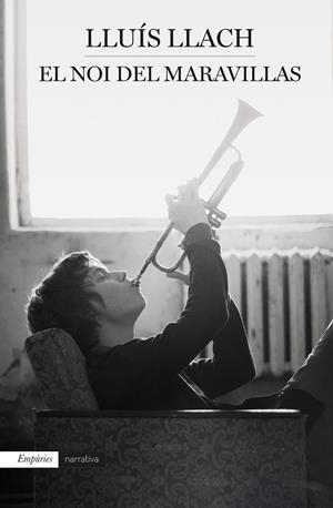 EL NOI DEL MARAVILLAS | 9788417016159 | LLACH, LLUÍS | Llibreria La Font de Mimir - Llibreria online Barcelona - Comprar llibres català i castellà