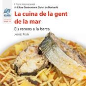 LA CUINA DE LA GENT DE LA MAR | 9788417050221 | RODA MARTÍNEZ, JUAN JOSÉ | Llibreria La Font de Mimir - Llibreria online Barcelona - Comprar llibres català i castellà