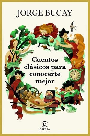 CUENTOS CLÁSICOS PARA CONOCERTE MEJOR | 9788467050561 | BUCAY  JORGE | Llibreria La Font de Mimir - Llibreria online Barcelona - Comprar llibres català i castellà