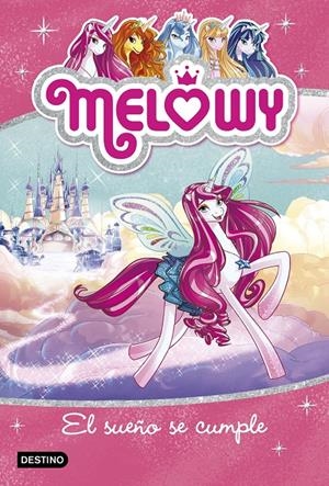 MELOWY. EL SUEÑO SE CUMPLE | 9788408167488 | STAR, DANIELLE | Llibreria La Font de Mimir - Llibreria online Barcelona - Comprar llibres català i castellà